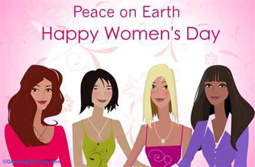 Happy Women's Day - Peace on Earth