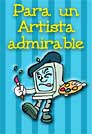 Para un artista...