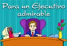 Para un Ejecutivo...