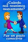 Fue un gusto conocerte.