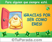 Para alguien que siempre está.