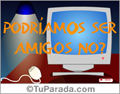 Podríamos ser amigos