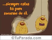 Siempre estás tú.