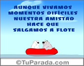 Aunque vivamos momentos difíciles.