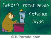 Espero noticias tuyas...