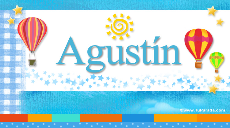 Nombre Agustín, Imagen Significado de Agustín