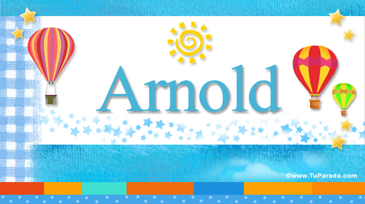 Nombre Arnold, Imagen Significado de Arnold