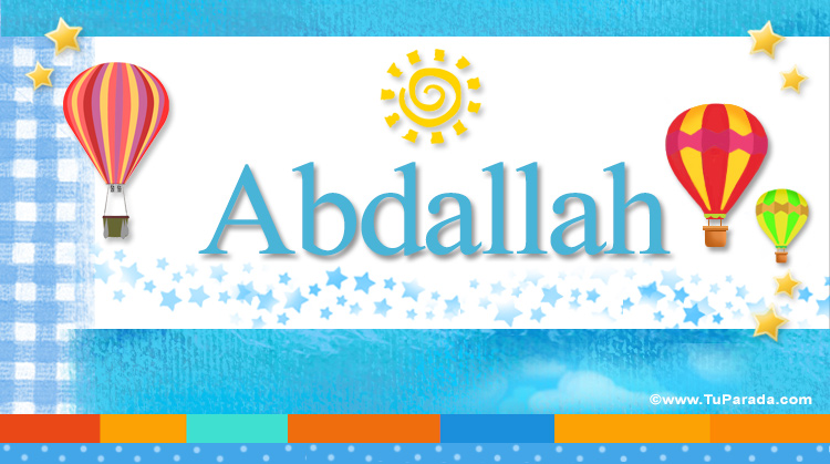 Nombre Abdallah, Imagen Significado de Abdallah
