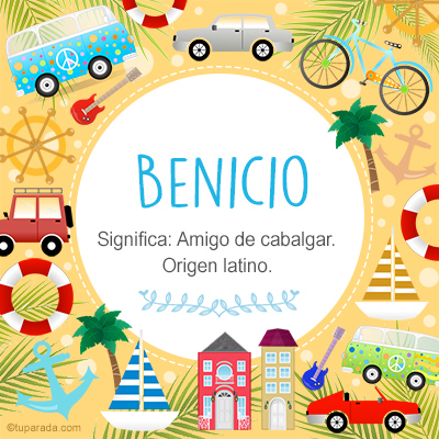 Significado Nombre Benicio
