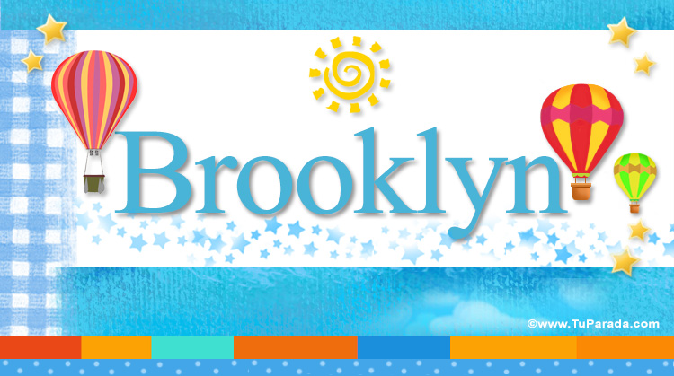 Nombre Brooklyn, Imagen Significado de Brooklyn