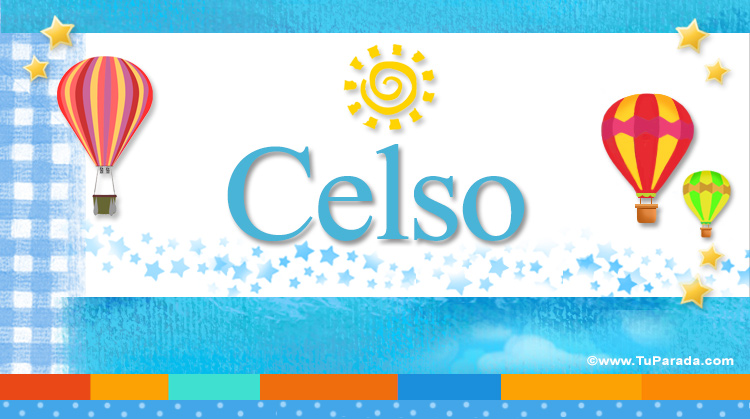 Nombre Celso, Imagen Significado de Celso