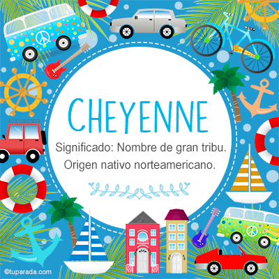 Significado Nombre Cheyenne