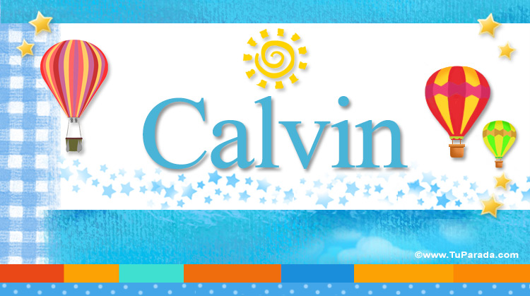 Nombre Calvin, Imagen Significado de Calvin