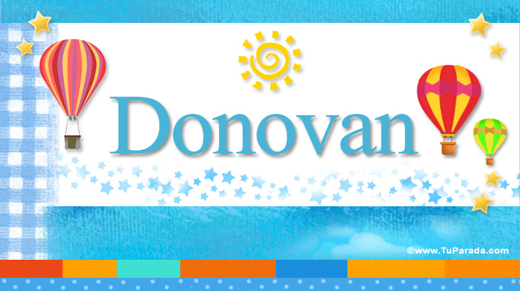 Nombre Donovan, Imagen Significado de Donovan