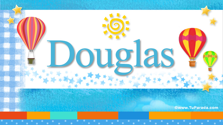 Nombre Douglas, Imagen Significado de Douglas