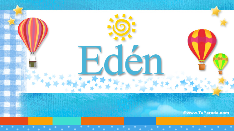 Nombre Edén, Imagen Significado de Edén