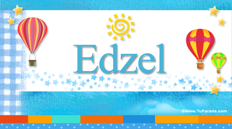 Nombre Edzel, Imagen Significado de Edzel
