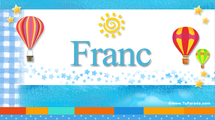 Nombre Franc, Imagen Significado de Franc