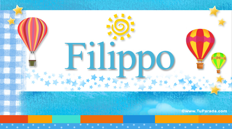 Nombre Filippo, Imagen Significado de Filippo