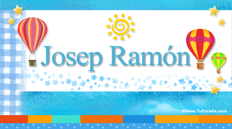 Nombre Josep Ramón, Imagen Significado de Josep Ramón