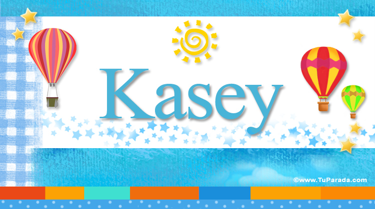 Nombre Kasey, Imagen Significado de Kasey