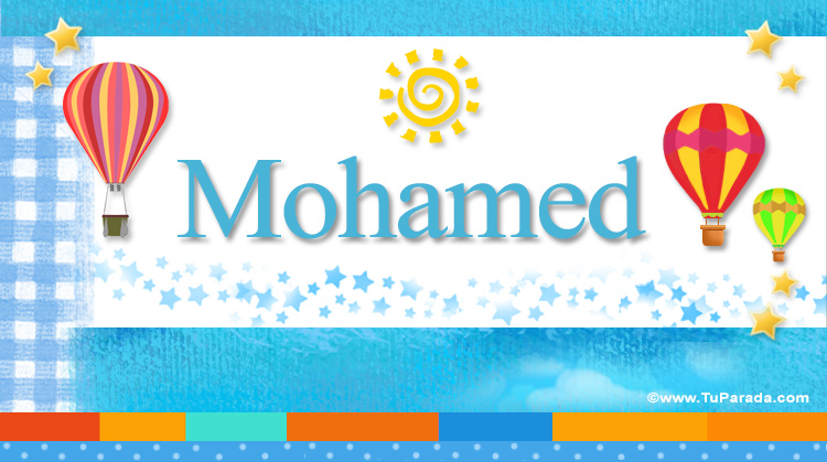 Nombre Mohamed, Imagen Significado de Mohamed