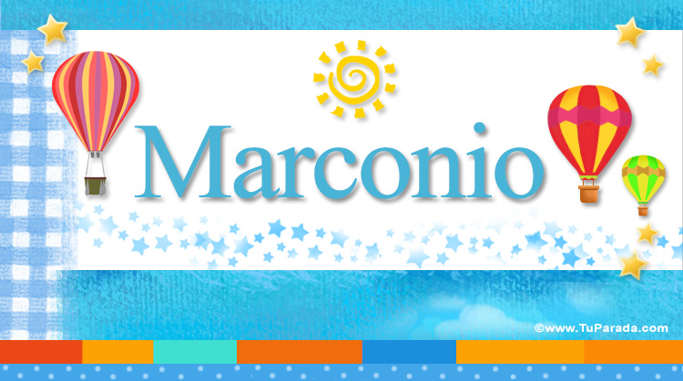 Nombre Marconio, Imagen Significado de Marconio