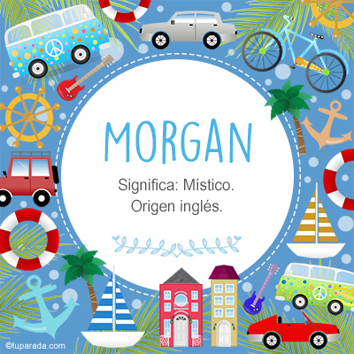 Significado Nombre Morgan