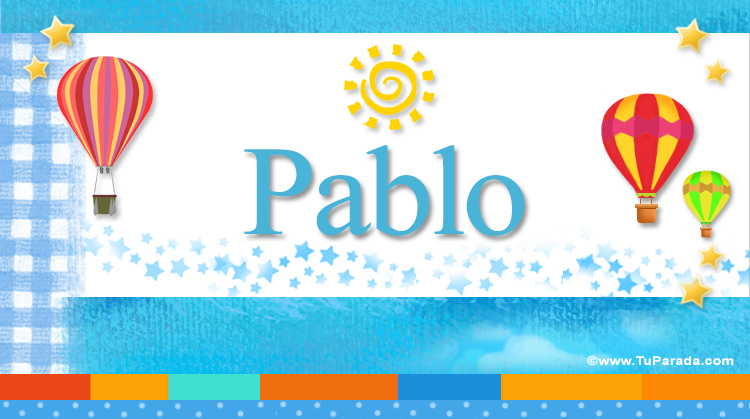 Nombre Pablo, Imagen Significado de Pablo