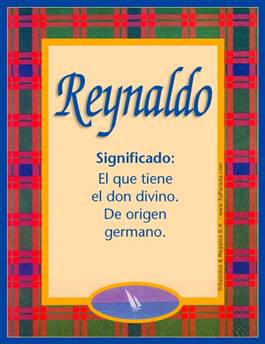 Significado del nombre Reynaldo