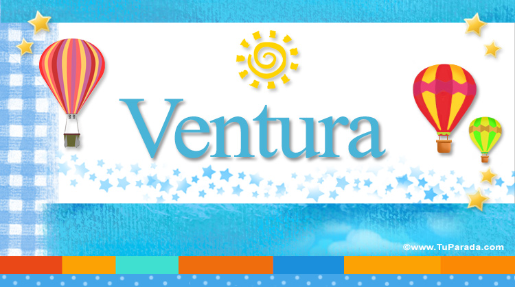 Nombre Ventura, Imagen Significado de Ventura