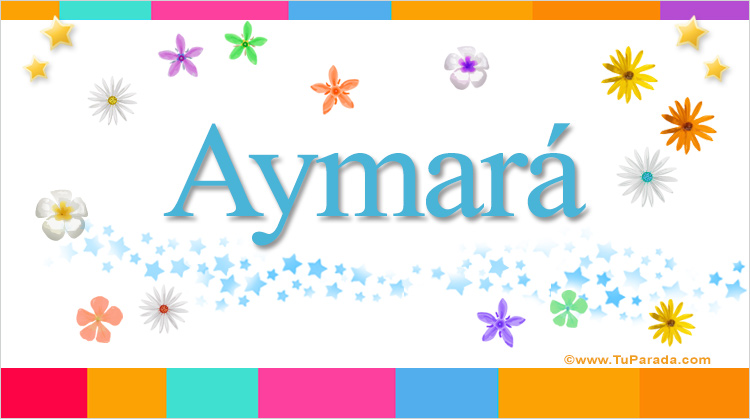 Nombre Aymará, Imagen Significado de Aymará