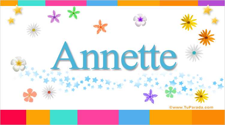 Nombre Annette, Imagen Significado de Annette