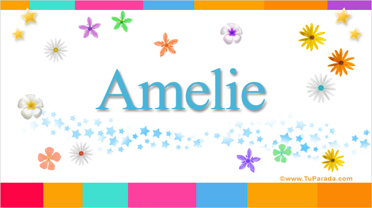 Nombre Amelie, Imagen Significado de Amelie