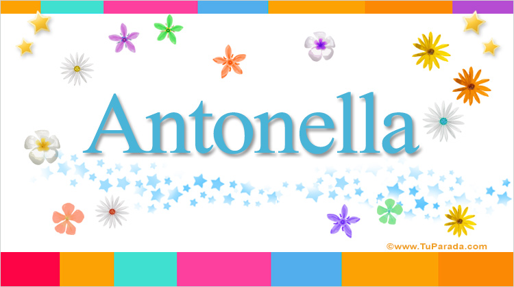 Nombre Antonella, Imagen Significado de Antonella