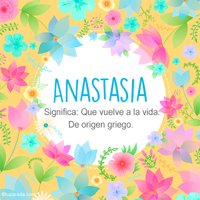 Significado Nombre Anastasia