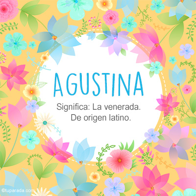 Significado Nombre Agustina