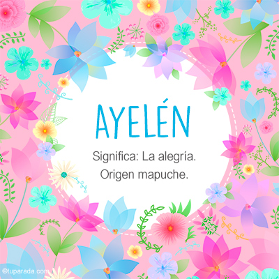 Significado Nombre Ayelén