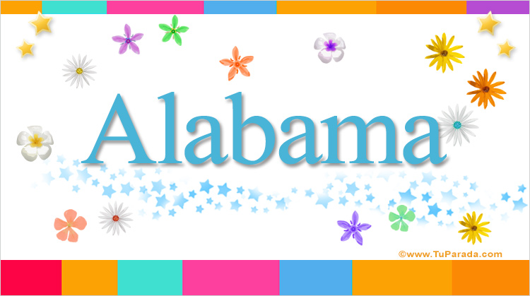 Nombre Alabama, Imagen Significado de Alabama