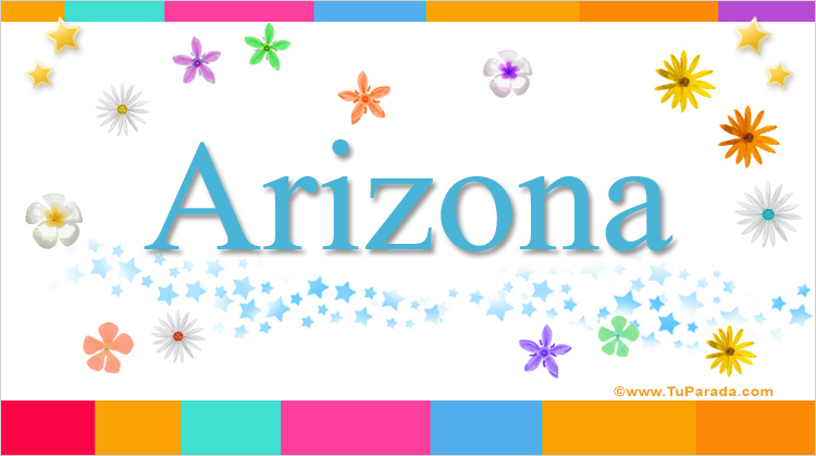 Nombre Arizona, Imagen Significado de Arizona