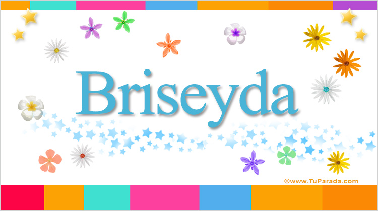 Nombre Briseyda, Imagen Significado de Briseyda