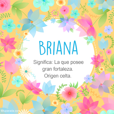 Significado Nombre Briana