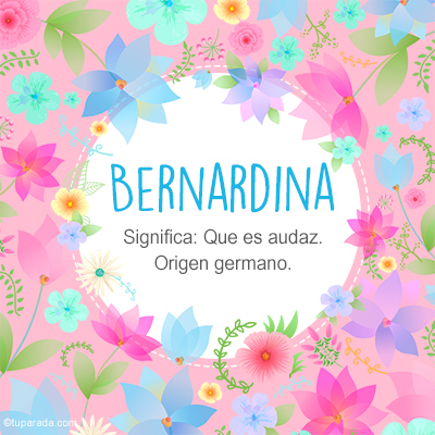 Significado Nombre Bernardina