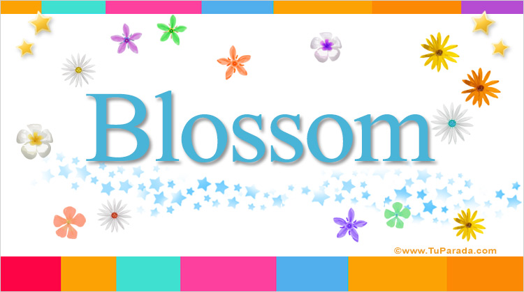Nombre Blossom, Imagen Significado de Blossom