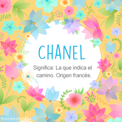 Arturo Poderoso pistón Chanel (Nombre) - Significado de Chanel