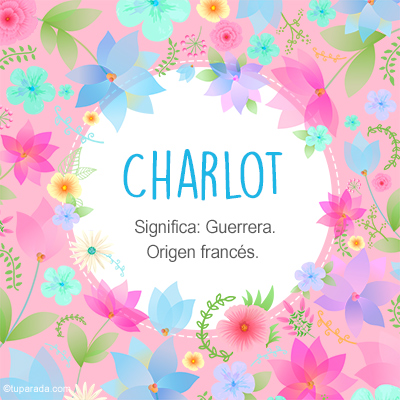 Significado Nombre Charlot