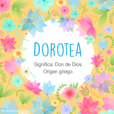 Significado Nombre Dorotea
