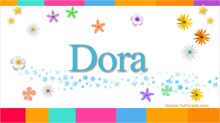 Nombre Dora, Imagen Significado de Dora