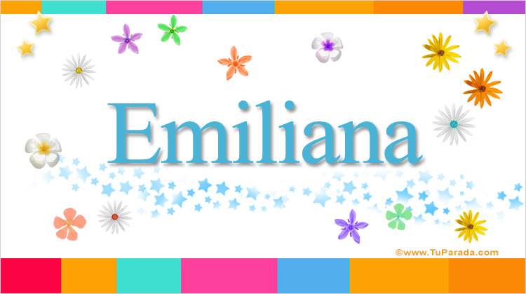 Nombre Emiliana, Imagen Significado de Emiliana