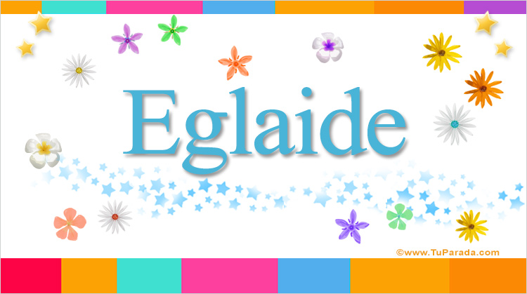 Nombre Eglaide, Imagen Significado de Eglaide